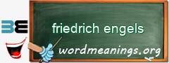 WordMeaning blackboard for friedrich engels